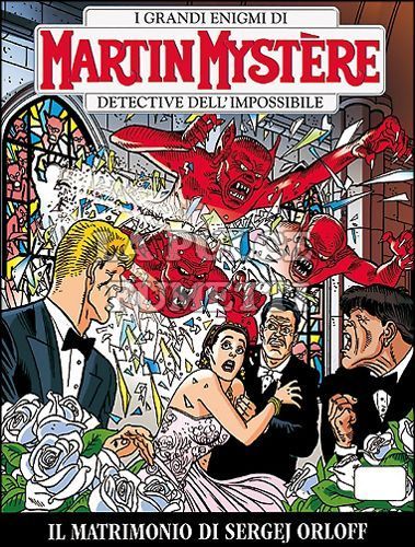 MARTIN MYSTERE ORIGINALE #   330: IL MATRIMONIO DI SERGEJ ORLOFF